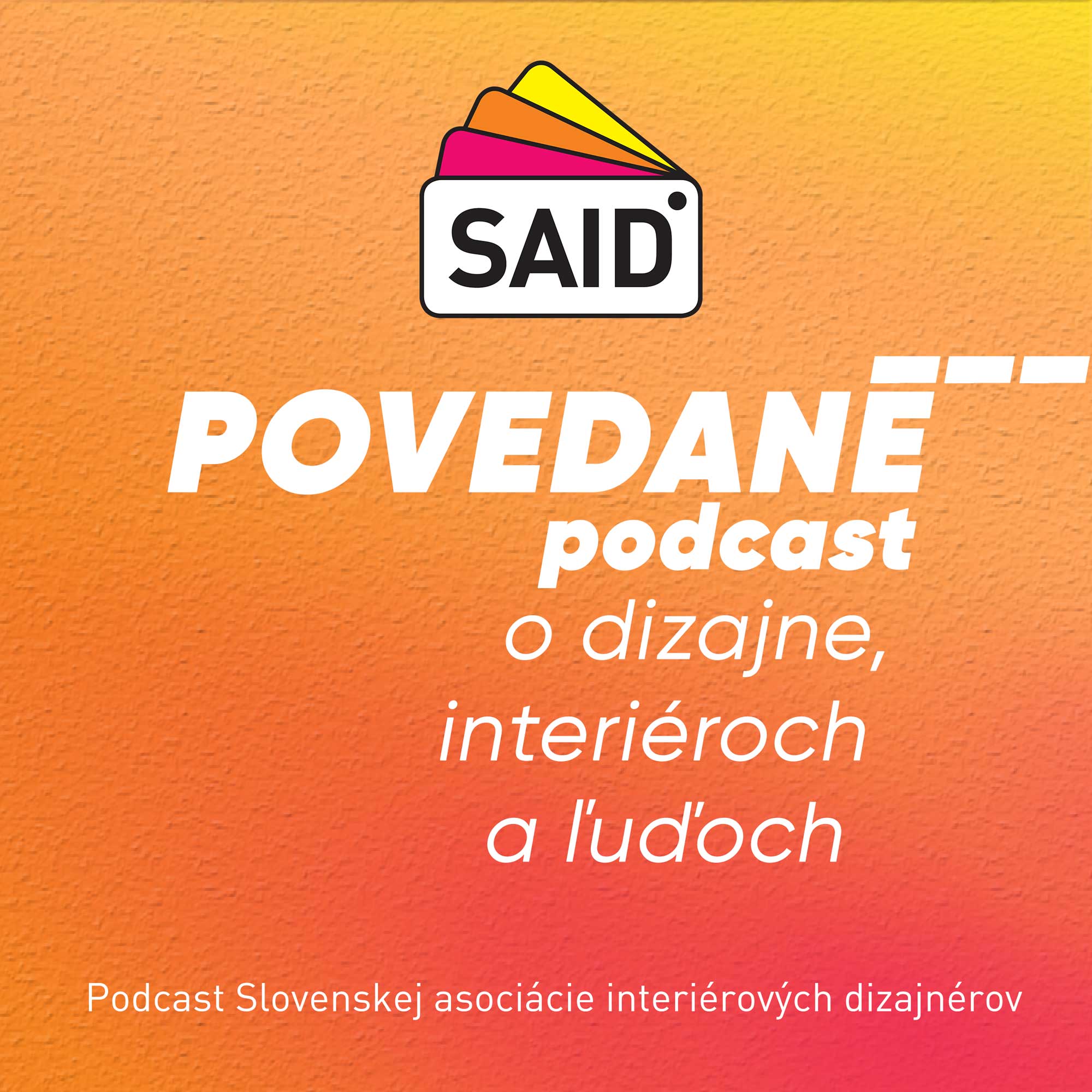 POVEDANÉ | SAID | Slovenská asociácia interiérových dizajnérov